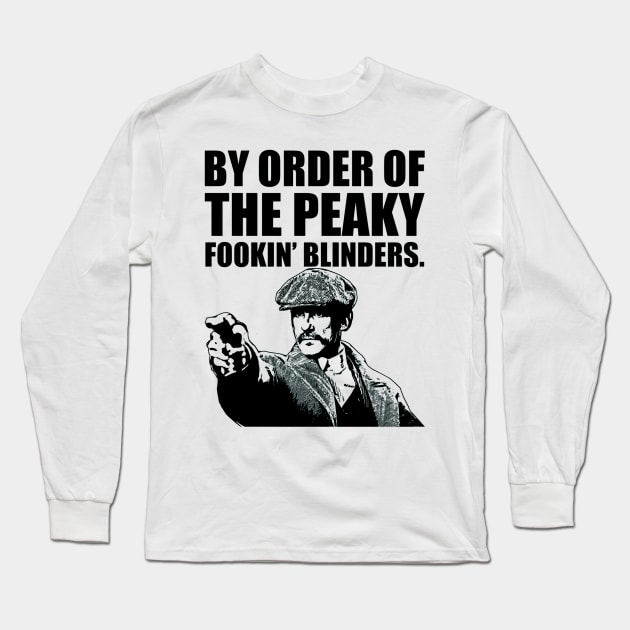 By Order Of The Peaky Long Sleeve T-Shirt by NA_KIN